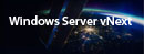 Бесплатный вебинар «Обзор новых возможностей Windows Server vNext»